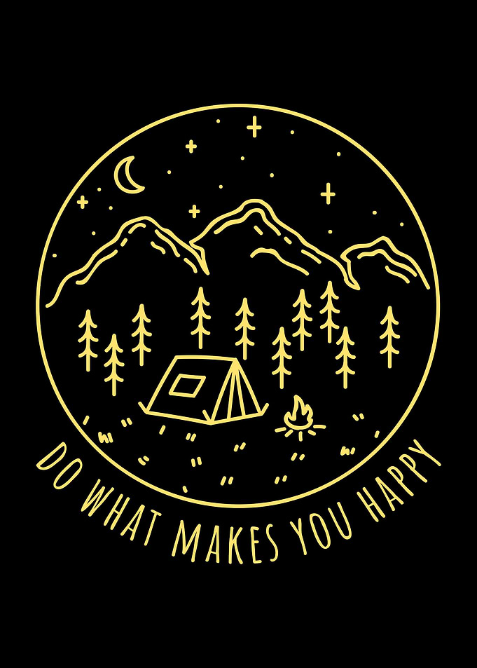 Do What Makes You Happy