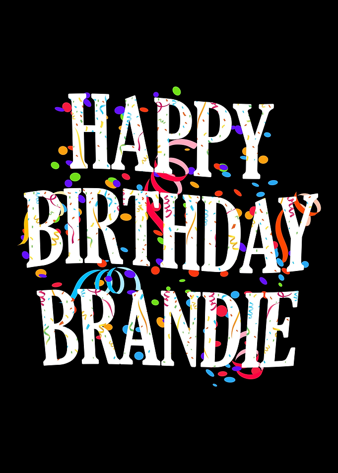 Happy Birthday Brandie