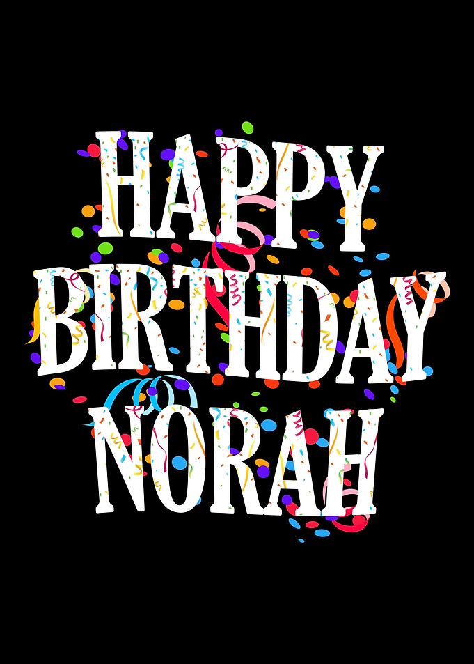 Happy Birthday Norah