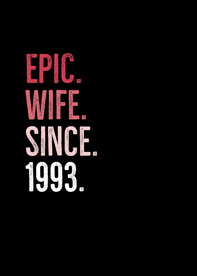 Epic Wife Since 1993