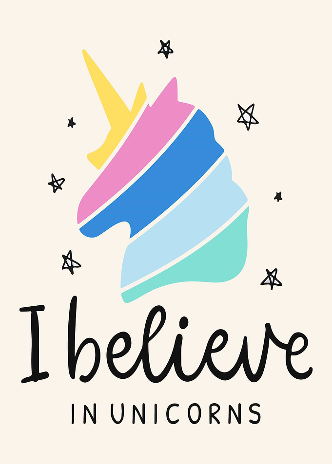 I believe in unicorn