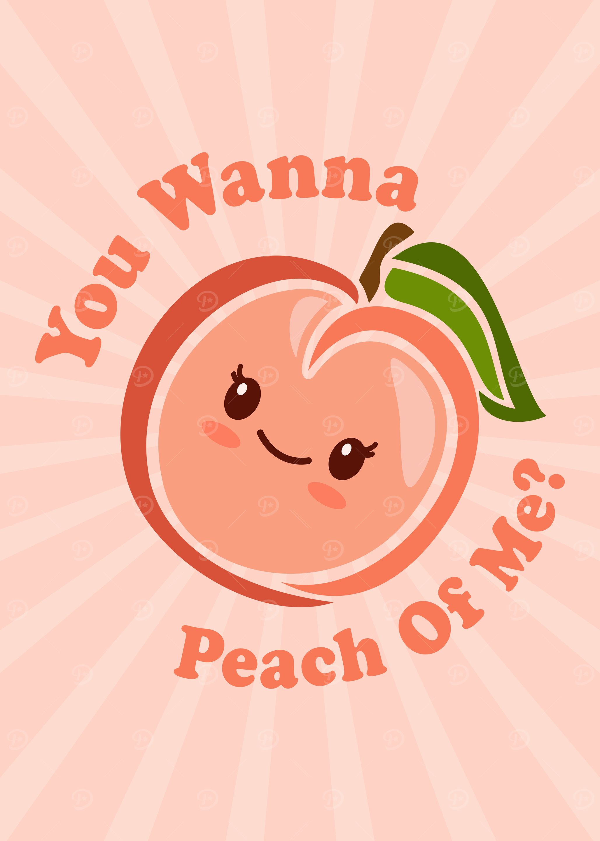 You Wanna Peach Of Me Food