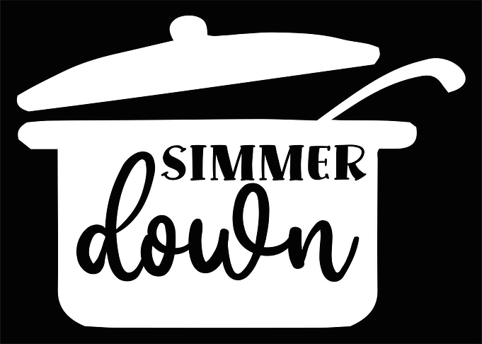 simmer down