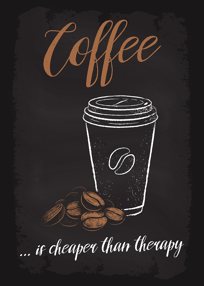 Coffee cheaper th therapy