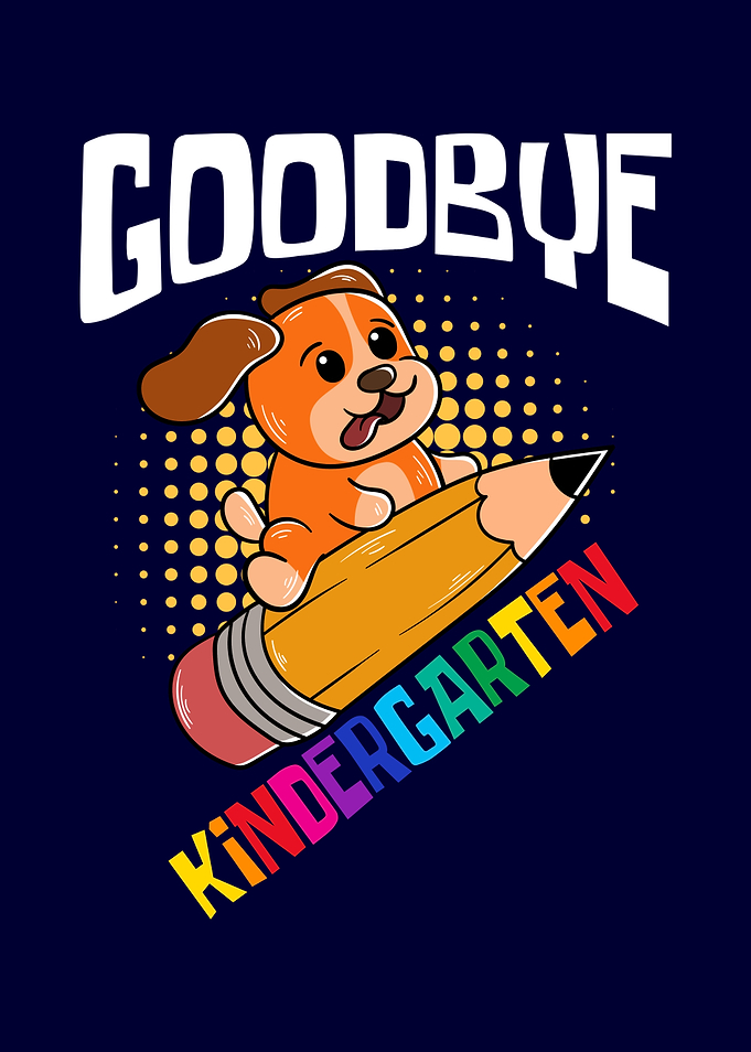 Goodbye Kindergarten