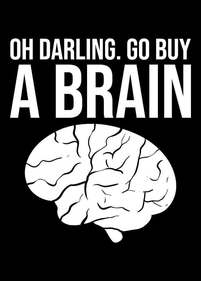 Buy a Brain Rude and Funny