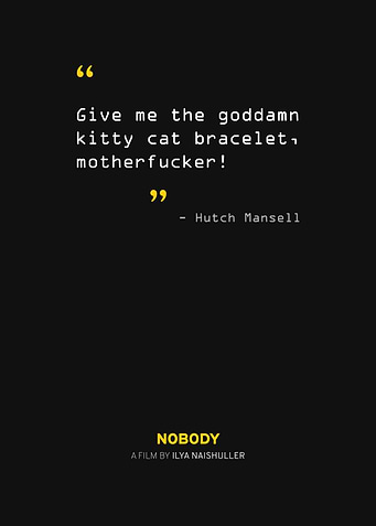 Nobody Quote 1