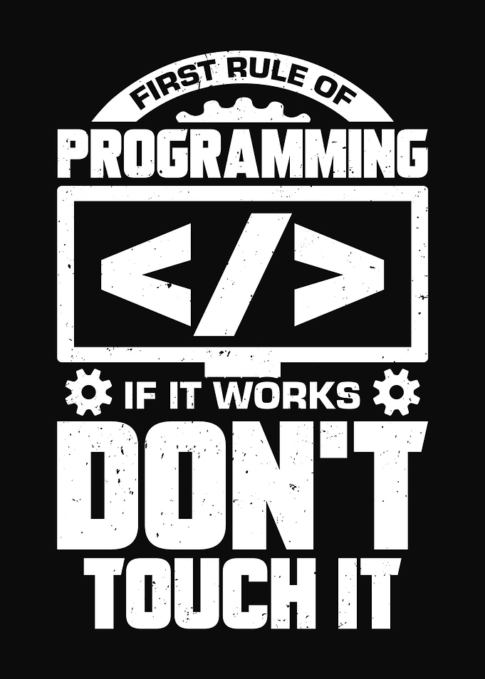 First Rule Of Programming
