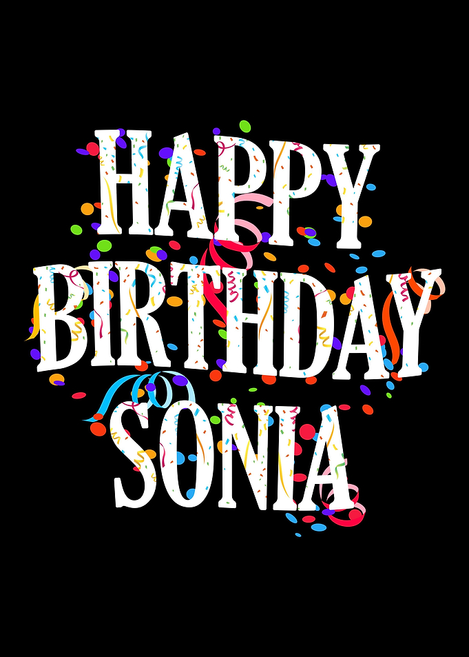 Happy Birthday Sonia