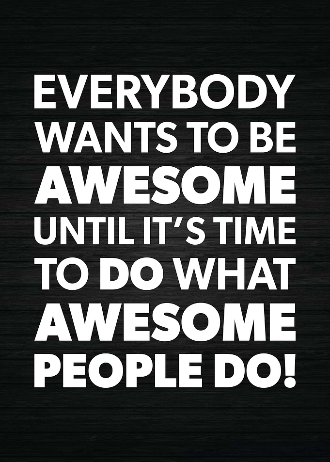 Be Awesome