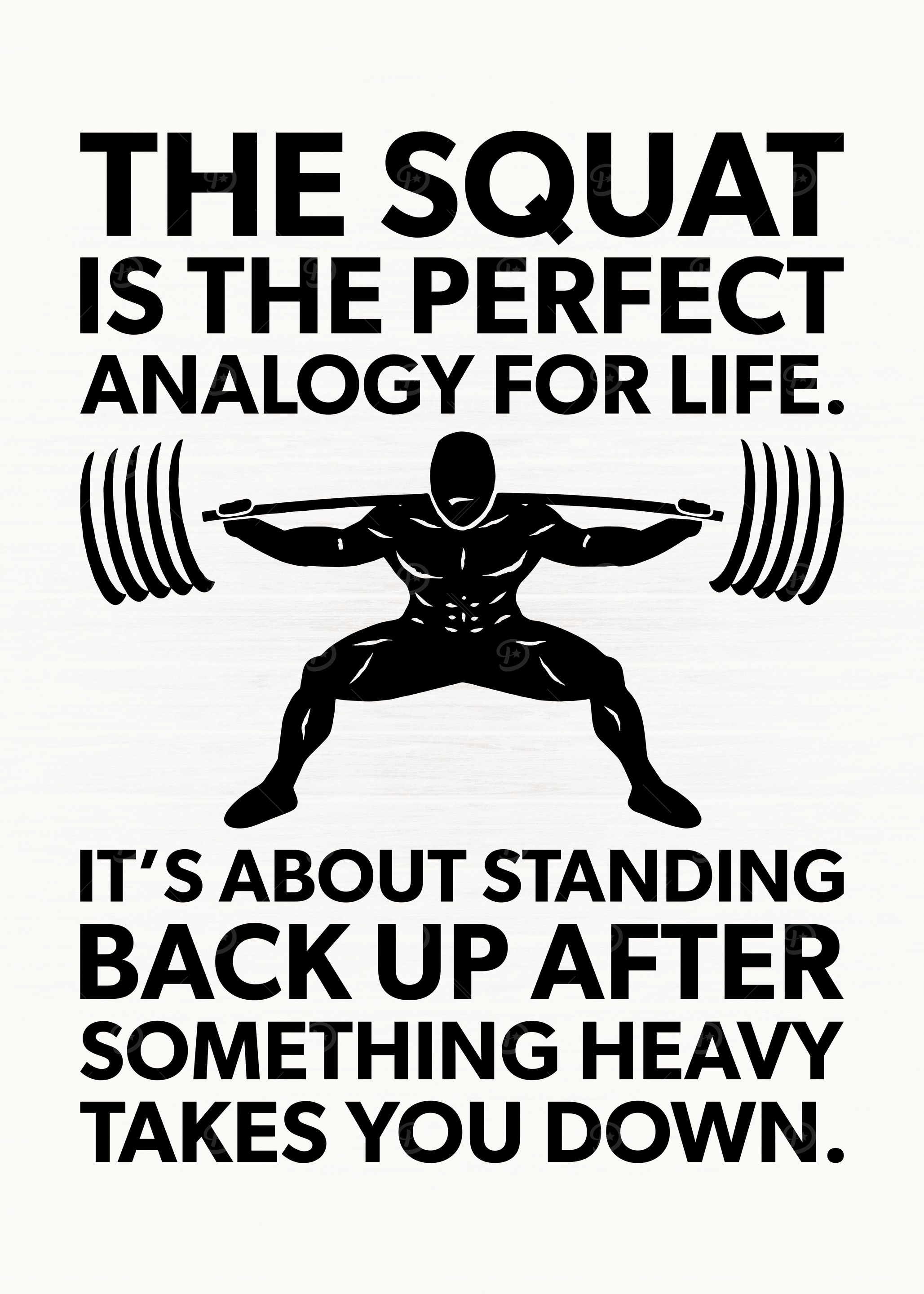 Squat Analogy For Life