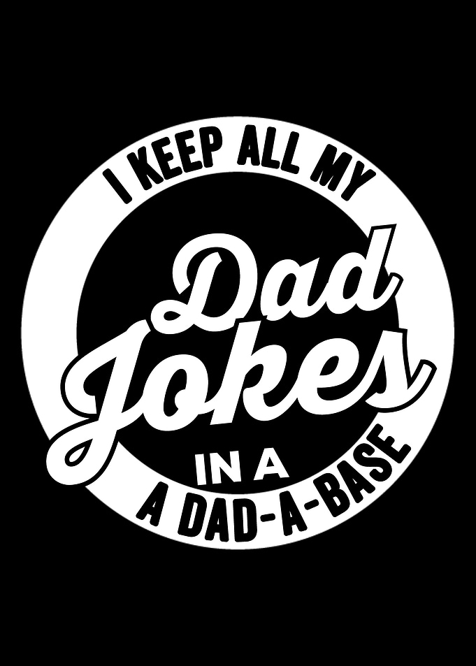 dad jokes in a dad base