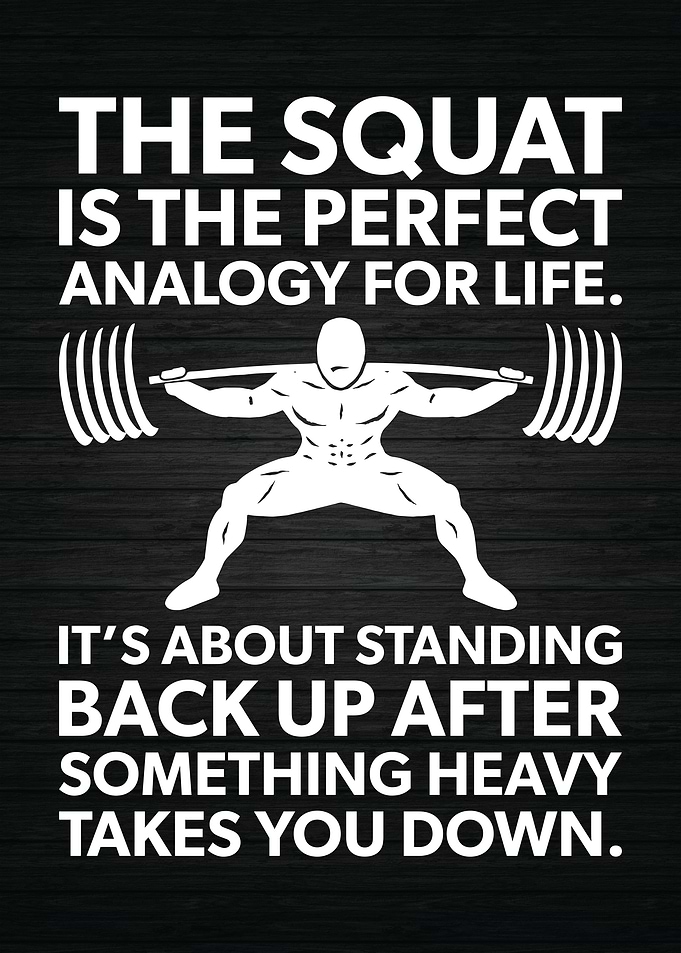 Squat Analogy For Life