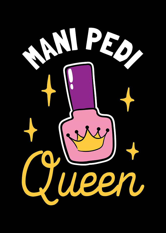 Mani Pedi Queen