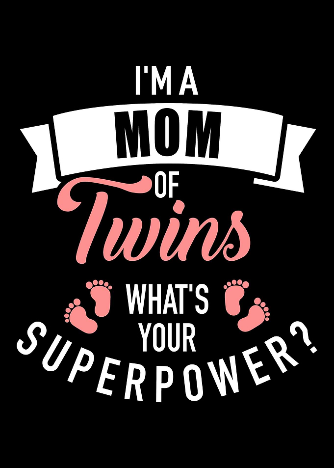 Im a mom of twins whats