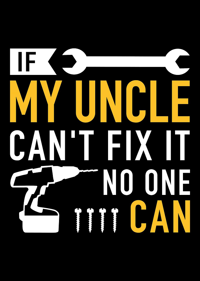 If my uncle cant fix ist