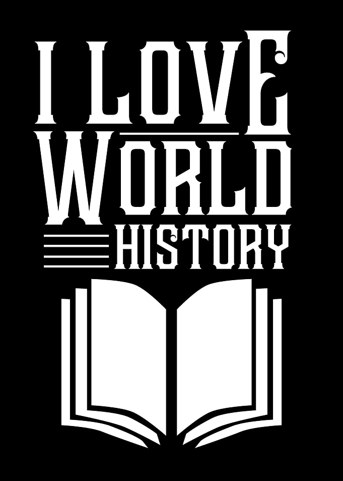 I love World History