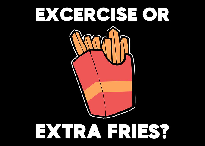 Exercise Extra Fries Foodi