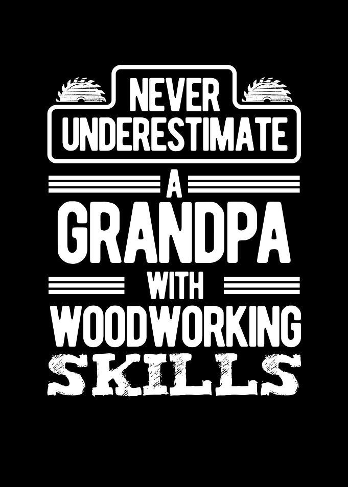 Grandpa with woodworking