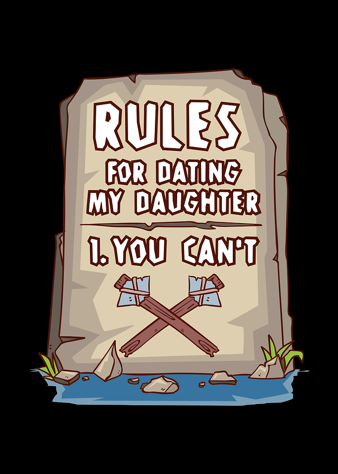 Rules for Dating my