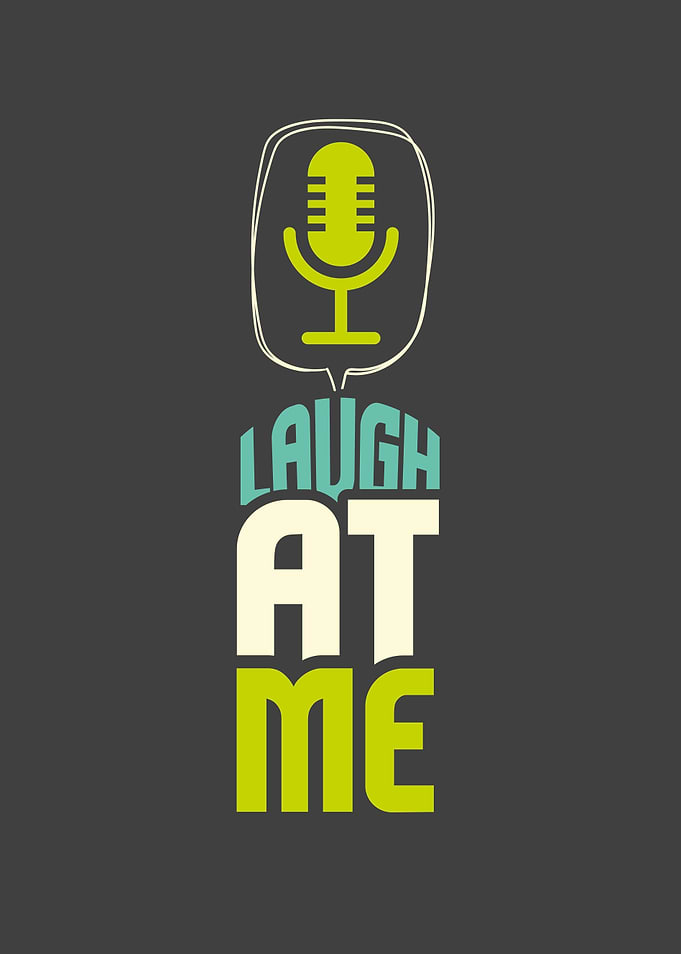Laugh At Me Stand Up