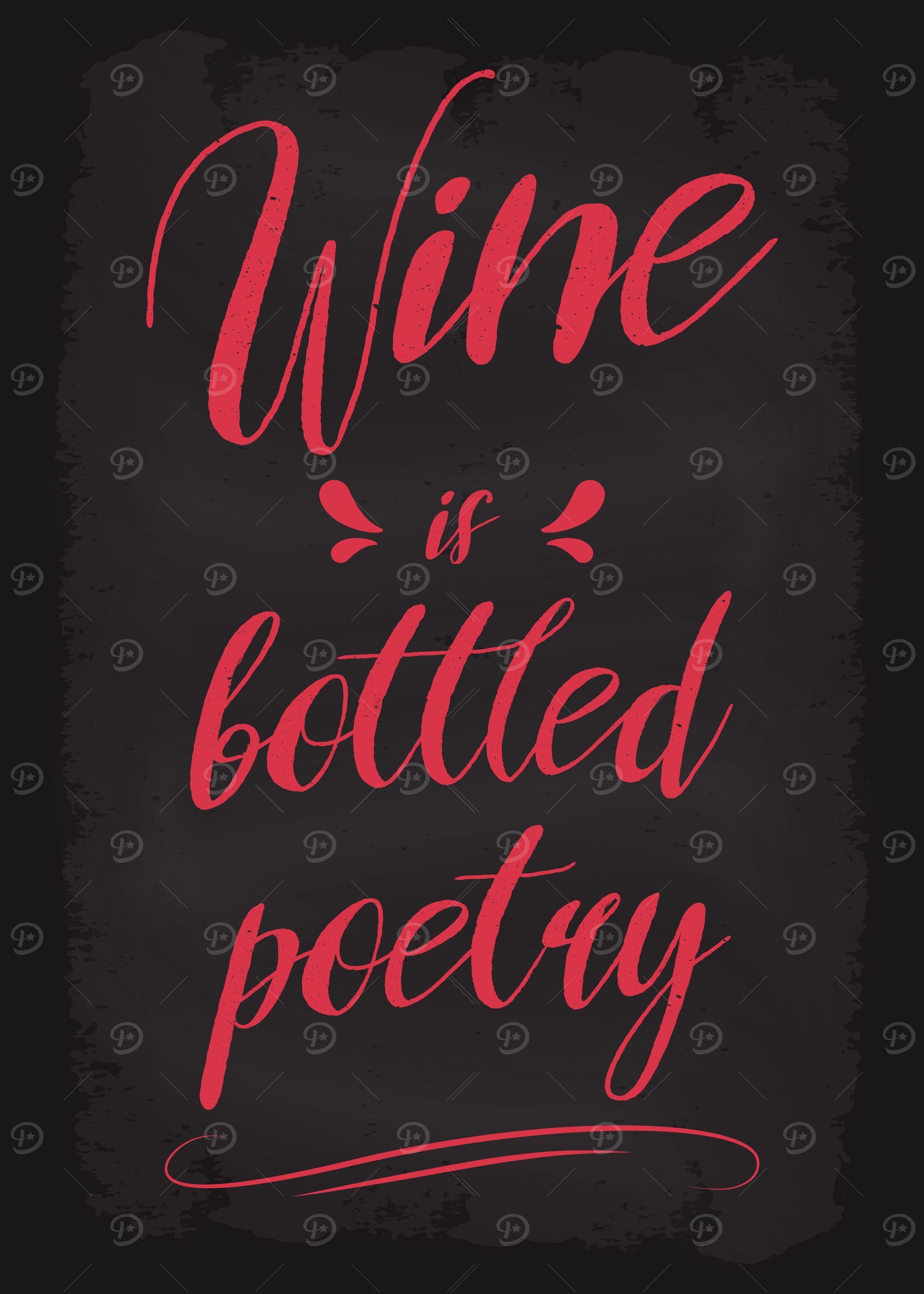 Wine is bottled poetry
