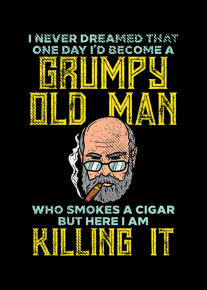 Grumpy Old Man Who Smokes