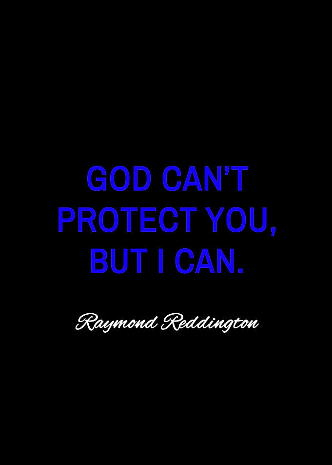 raymond reddington quotes