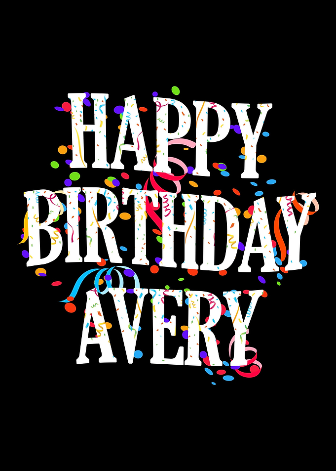 Happy Birthday Avery