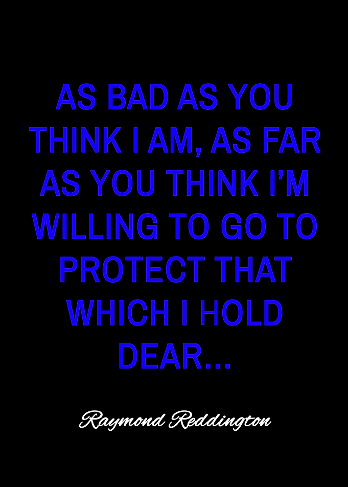 raymond reddington quotes