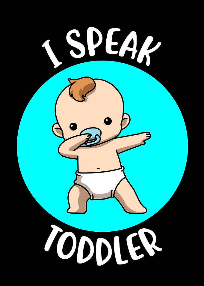 I Speak Toddler