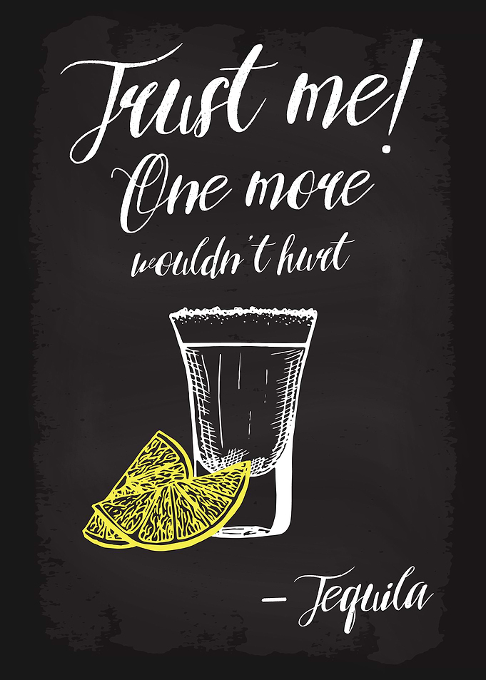 Trust Me Tequila Alcohol