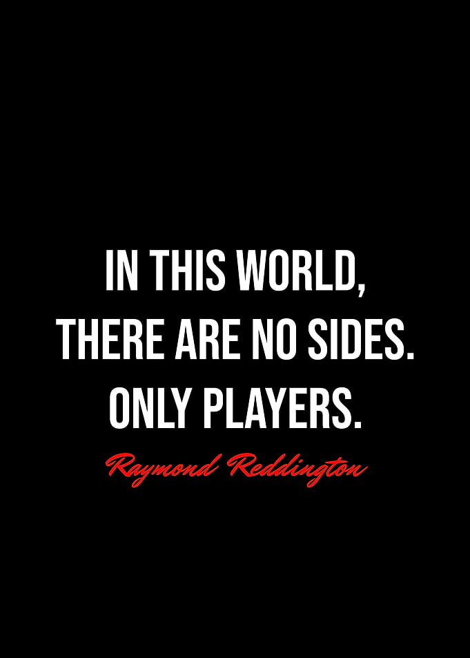 Raymond Reddington Quotes
