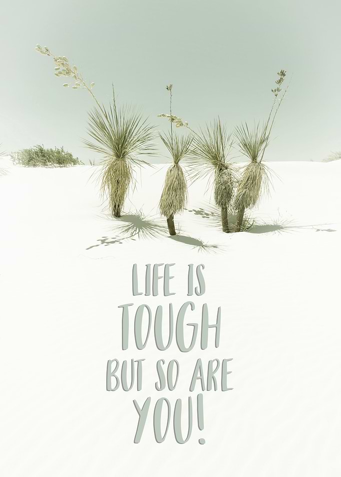 Life is tough