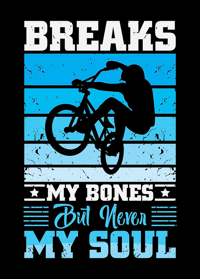 BMX bike saying