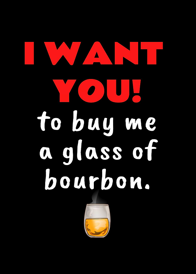 I Want You Bourbon