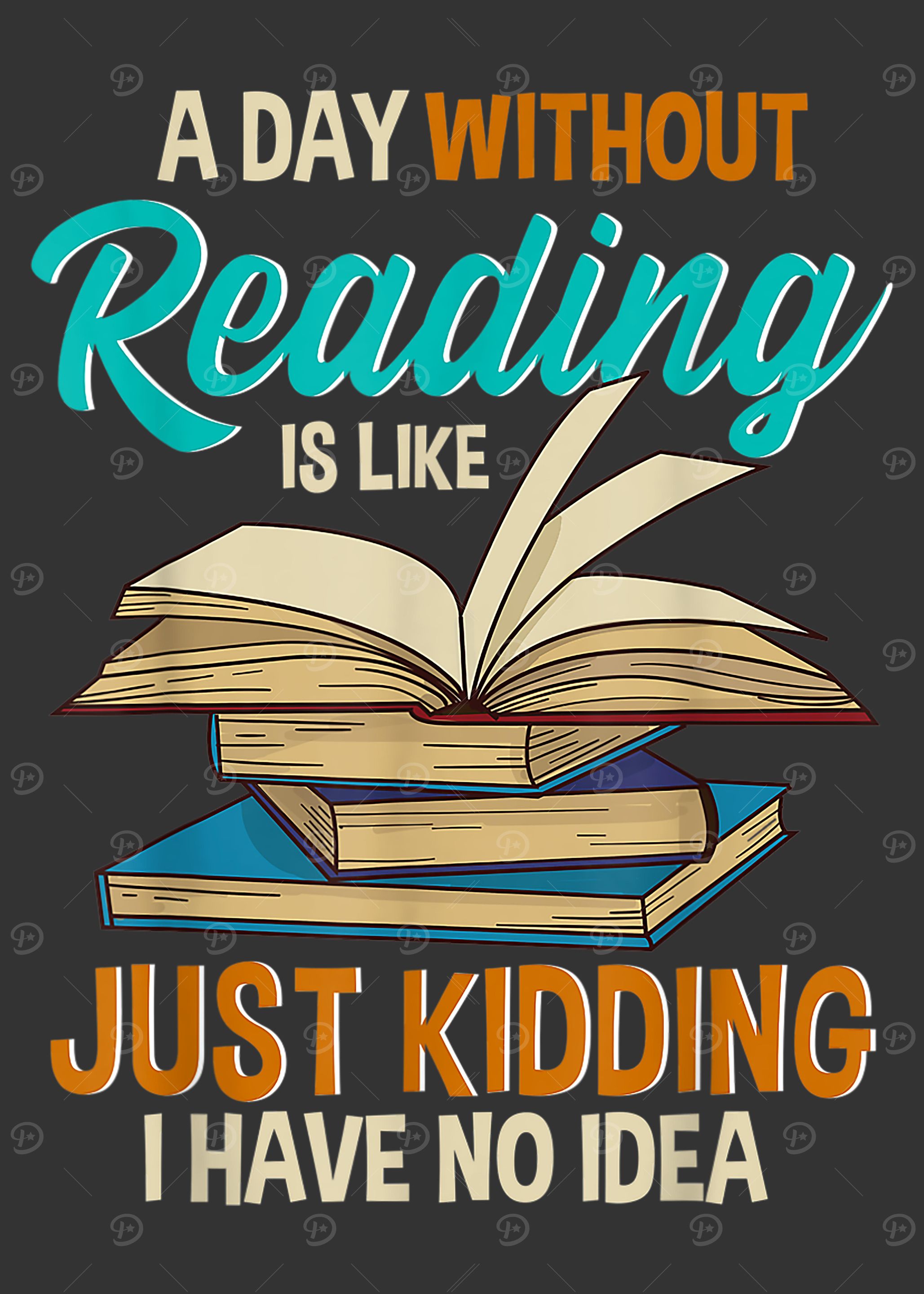 A DAY WITHOUT READING