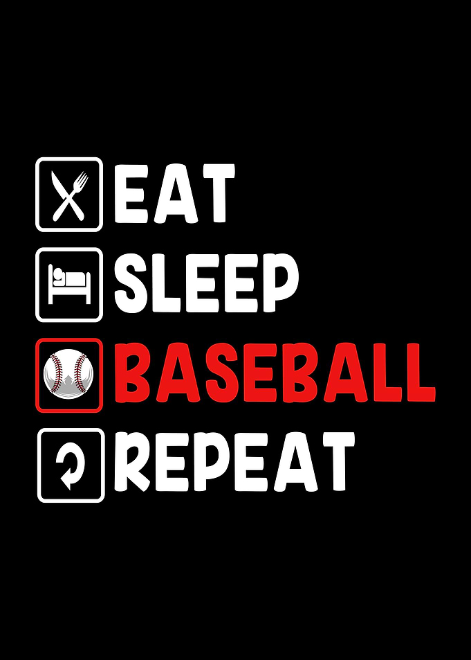 Eat Sleep Baseball Repeat