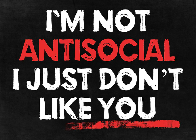 Antisocial Funny Quote