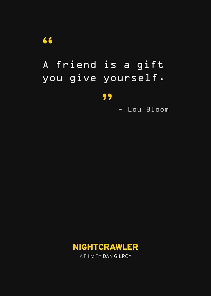 Nightcrawler Quote 6