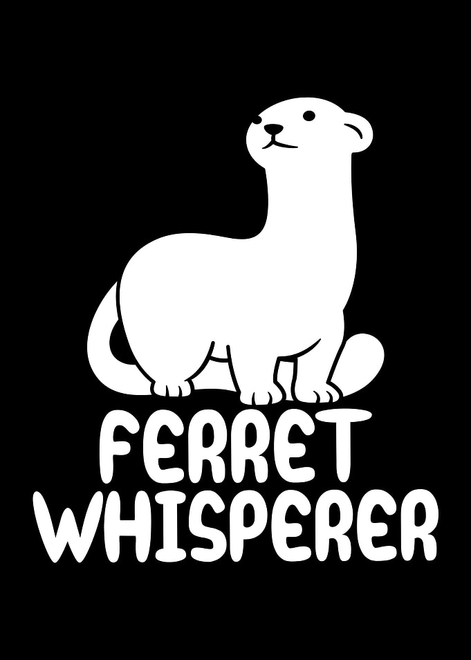 Ferret whisperer