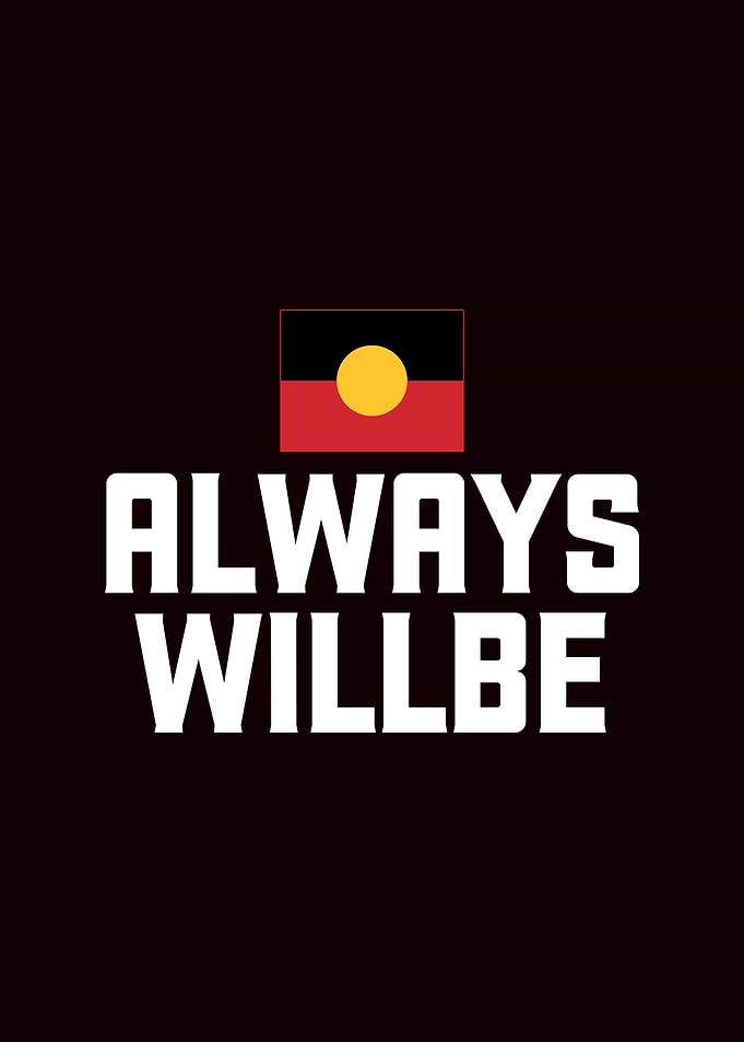 Always Will be Aboriginal