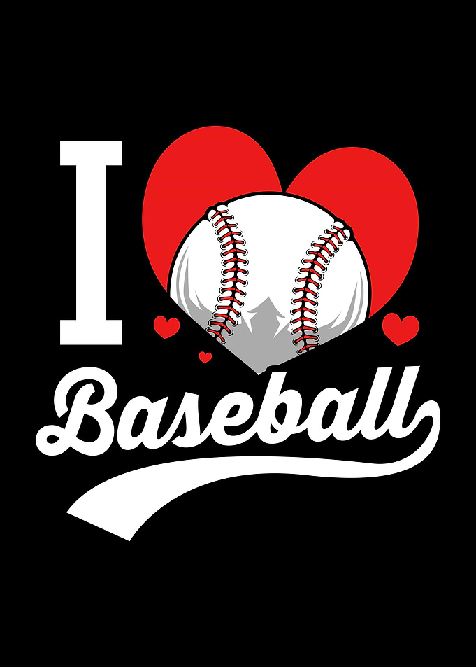 I Love Baseball