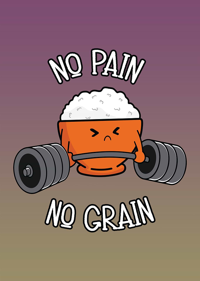 No Pain No Grain