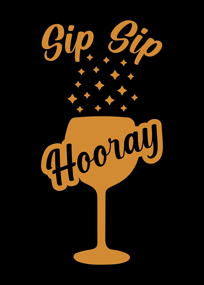 Sip Sip Hooray