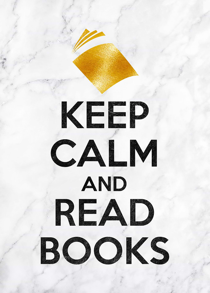 KEEP CALM AND READ BOOKS