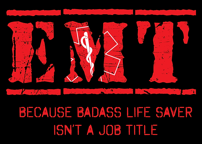 EMT Funny Quote