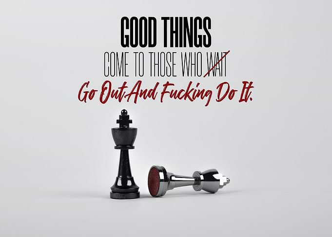 Go Out and Do It