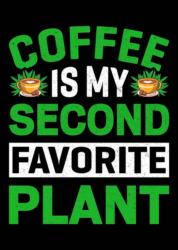 Coffee is my second