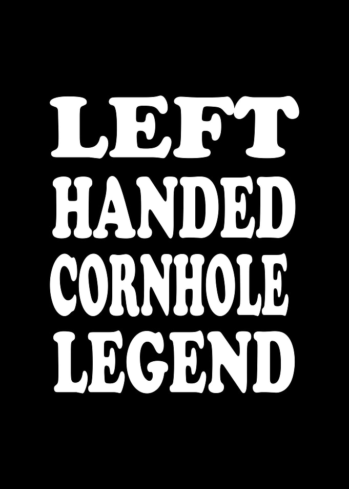 Cornhole Funny Left Handed